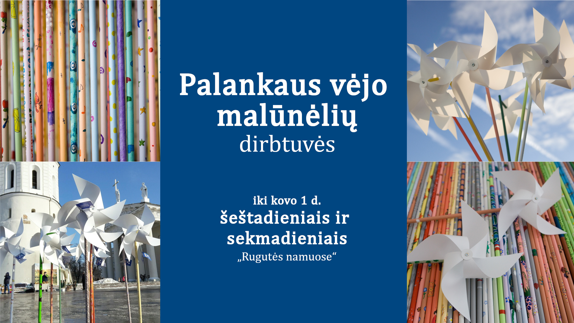 „Palankaus vėjo malūnėlių“ dirbtuvės